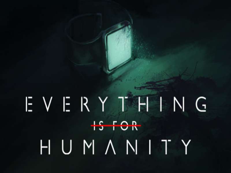 Download Everything Is For Humanity Game PC Free